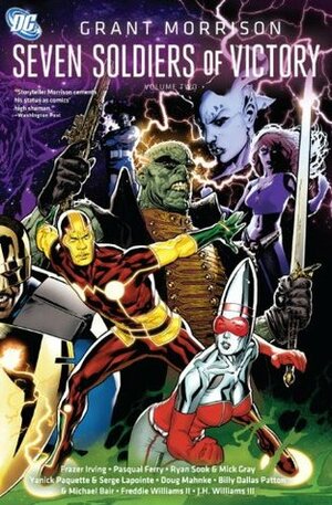 Seven Soldiers of Victory, Book Two by Frazer Irving, Pasqual Ferry, Doug Mahnke, Grant Morrison, J.H. Williams III, Ryan Sook, Yanick Paquette, Dave McCaig