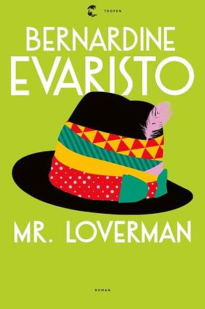 Mr. Loverman by Bernardine Evaristo