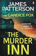 The Murder Inn by Candice Fox, James Patterson