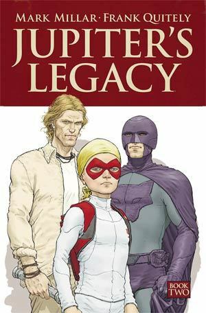 Jupiter's Legacy, Vol. 2 by Mark Millar