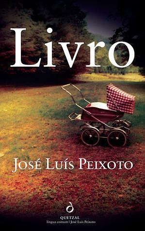 Livro by José Luís Peixoto