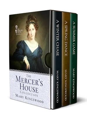 The Mercer's House Collection by Mary Kingswood