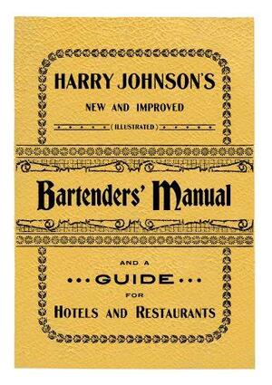 Bartenders' Manual by Ross Brown, Harry Johnson