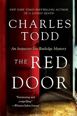 The Red Door: An Inspector Rutledge Mystery by Charles Todd