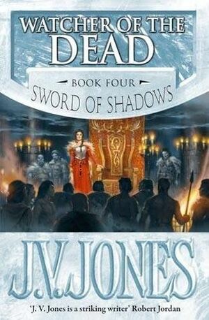 Watcher of the Dead by J.V. Jones