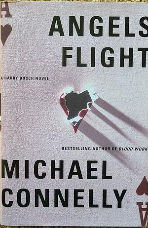 Angels Flight by Michael Connelly