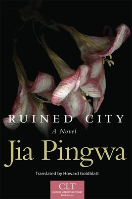Ruined City, Volume 5 by Jia Pingwa