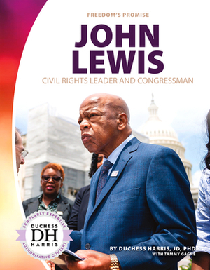 John Lewis: Civil Rights Leader and Congressman by Tammy Gagne, Duchess Harris
