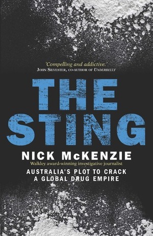 The Sting by Nick Mckenzie
