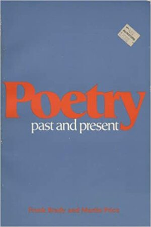 Poetry: Past And Present by Frank Brady