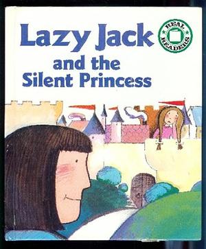 Lazy Jack and the Silent Princess by Mitchell Motomora