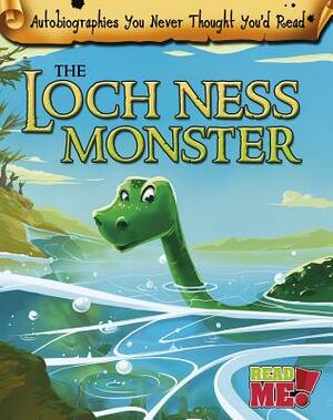 The Loch Ness Monster by Catherine Chambers