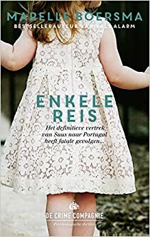 Enkele reis by Marelle Boersma