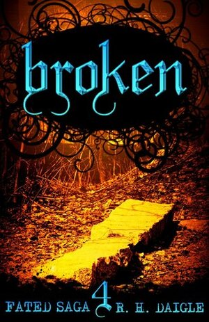 Broken by Humphrey Quinn, Rachel M. Humphrey-D'aigle