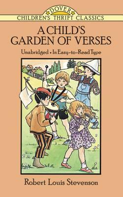 A Child's Garden of Verses by Robert Louis Stevenson