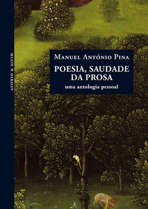 Poesia, Saudade da Prosa by Manuel António Pina