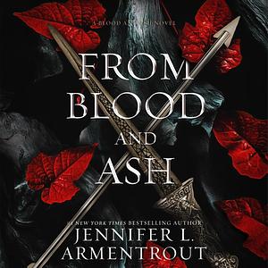 From Blood and Ash by Jennifer L. Armentrout