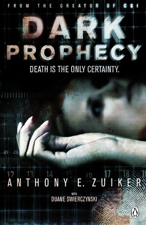 Dark Prophecy by Anthony E. Zuiker