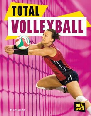 Total Volleyball by Alex Monnig