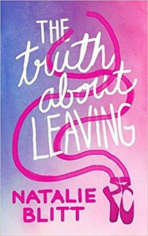 The Truth About Leaving by Natalie Blitt