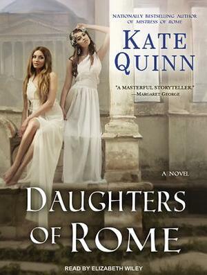 Daughters of Rome by Kate Quinn