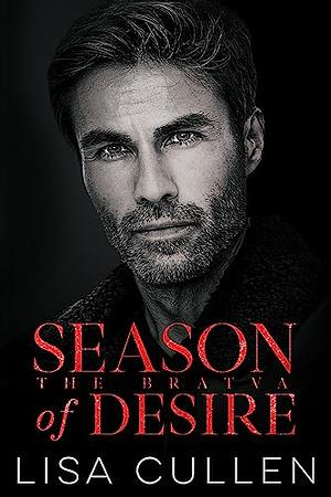 Season of Desire by Lisa Cullen by Lisa Cullen