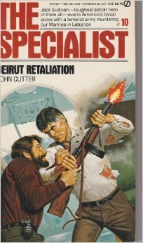 The Specialist 10: Beirut Retaliation by John Cutter