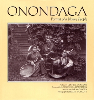 Onondaga: Portrait of a Native People by 