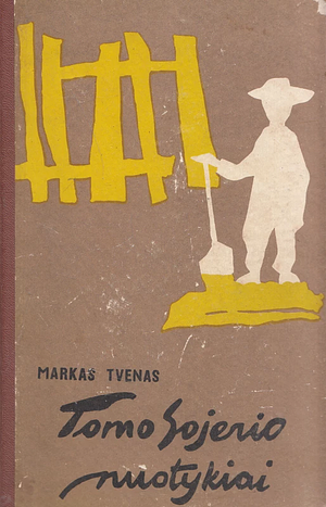 Tomo Sojerio nuotykiai by Markas Tvenas, Mark Twain