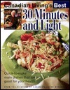 Canadian Living's Best 30 Minutes and Light by Canadian Living Magazine