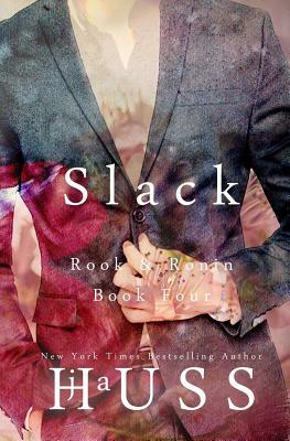 Slack: A Day in the Life of Ford Aston by J.A. Huss