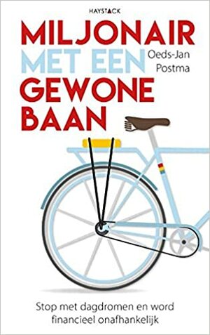 Miljonair met een gewone baan by Oeds-Jan Postma