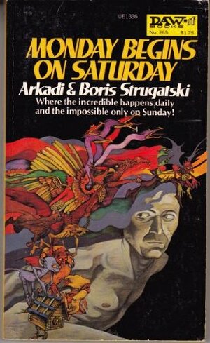 Monday Begins on Saturday by Boris Strugatsky, Arkady Strugatsky