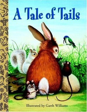 A Tale of Tails by Garth Williams, Elizabeth H. MacPherson