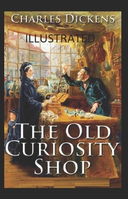 The Old Curiosity Shop illustrated by Charles Dickens