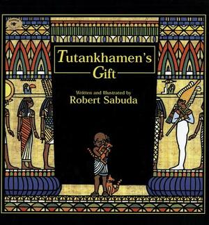 Tutankhamen's Gift by Robert Sabuda