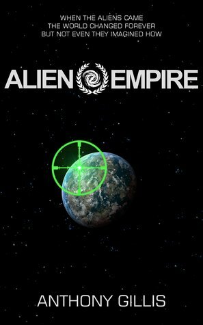 Alien Empire by Anthony Gillis