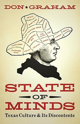 State of Minds: Texas Culture and Its Discontents by Don Graham