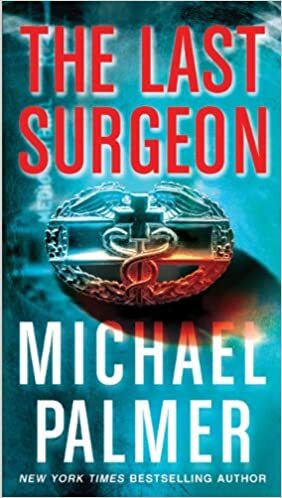 The Last Surgeon by Michael Palmer