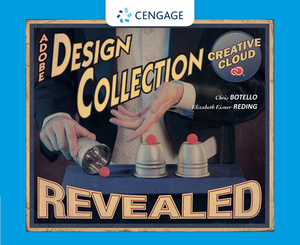 The Design Collection Revealed Creative Cloud by Chris Botello, Elizabeth Eisner Reding