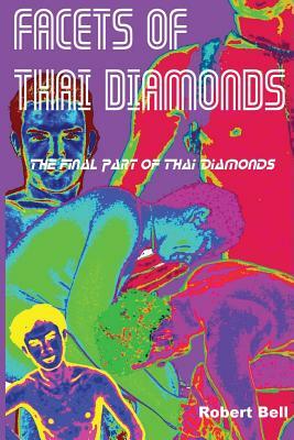 Facets of Thai Diamonds by Robert Bell