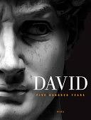 David: Five Hundred Years by Antonio Paolucci