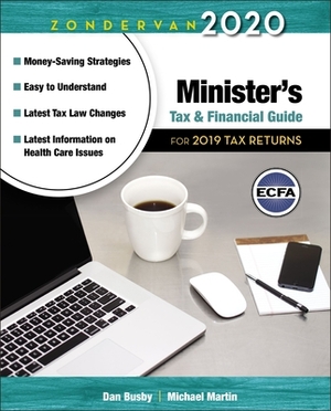 Zondervan 2020 Minister's Tax and Financial Guide: For 2019 Tax Returns by Dan Busby, Michael Martin