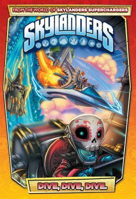 Skylanders: Dive, Dive, Dive by David Rodriguez, Ron Marz