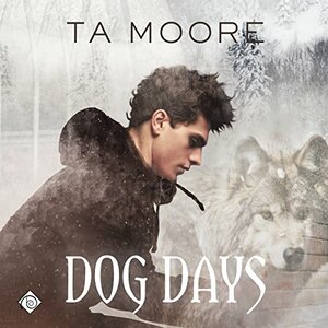Dog Days by T.A. Moore