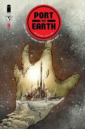 Port of Earth #11 by Zack Kaplan, Andrea Mutti