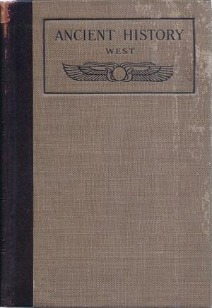 Ancient History to the Death of Charlemagne by Willis Mason West