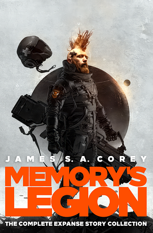 Memory's Legion by James S. A. Corey