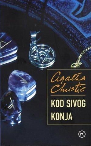 Kod sivog konja by Agatha Christie