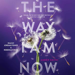 The Way I Am Now by Amber Smith